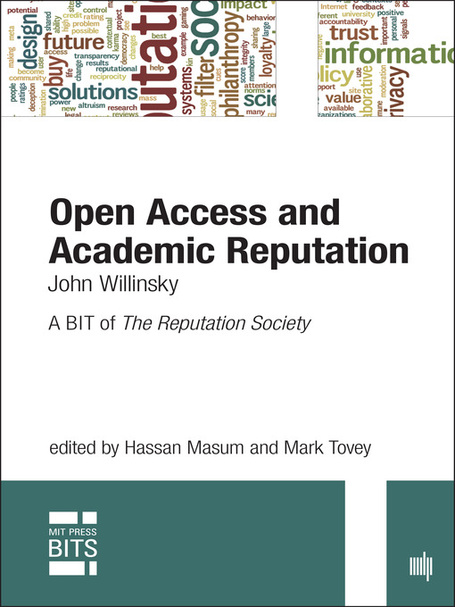 Title details for Open Access and Academic Reputation by John Willinsky - Available